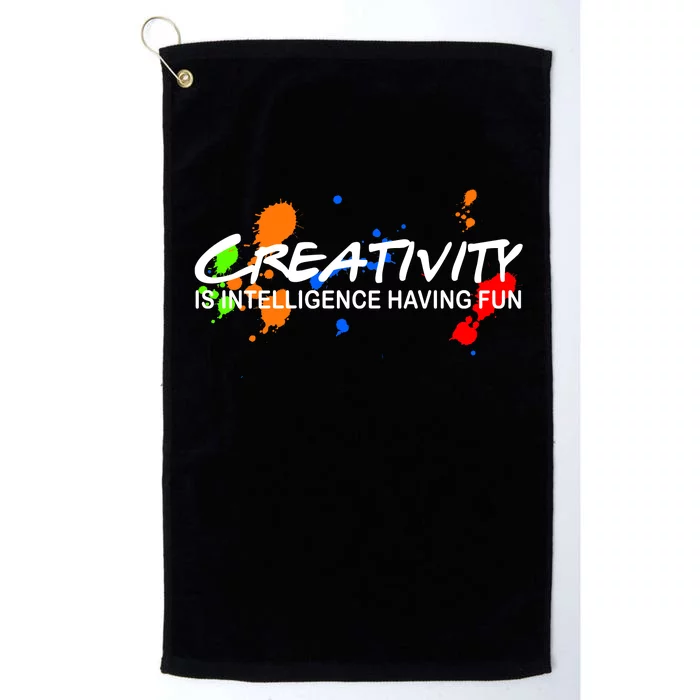 Creativity Is Intelligence Having Fun Platinum Collection Golf Towel