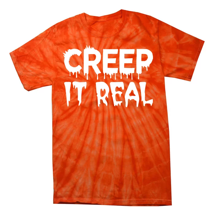 Creep It Real Tie-Dye T-Shirt