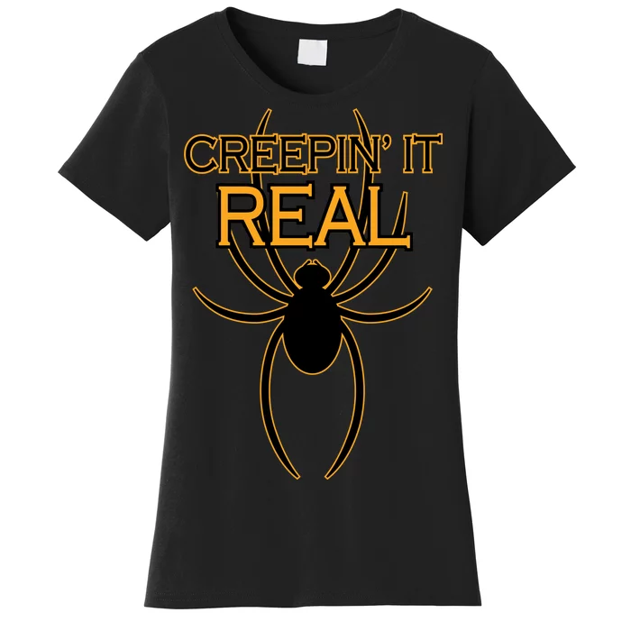 Creepin It Real Spider Women's T-Shirt