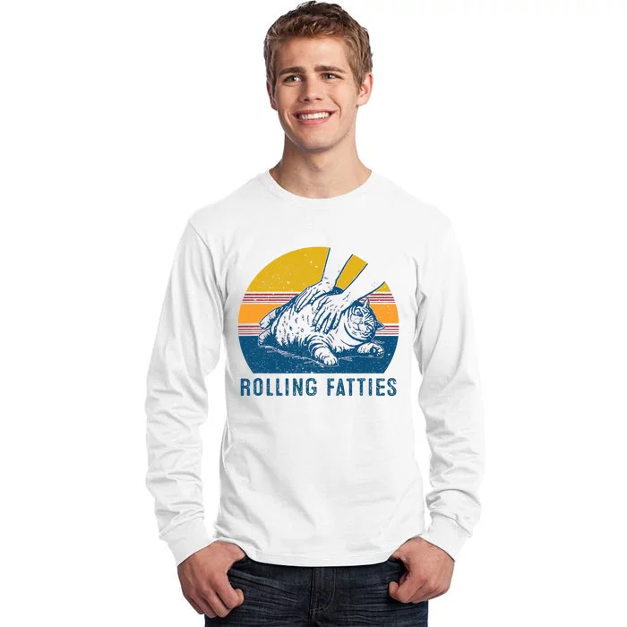 Cat Rolling Fatties Funny Tall Long Sleeve T-Shirt