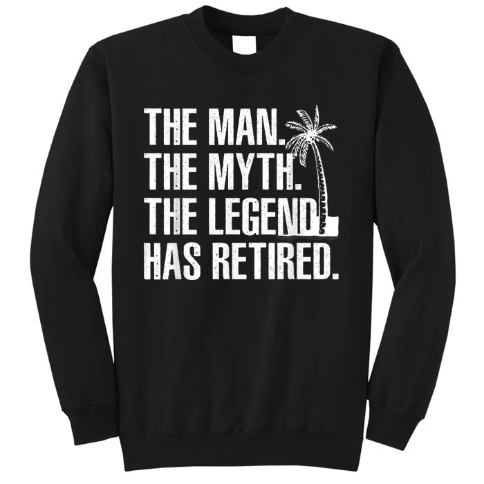 Cool Retirement For  Grandpa Dad Retired Man Myth Legend Sweatshirt