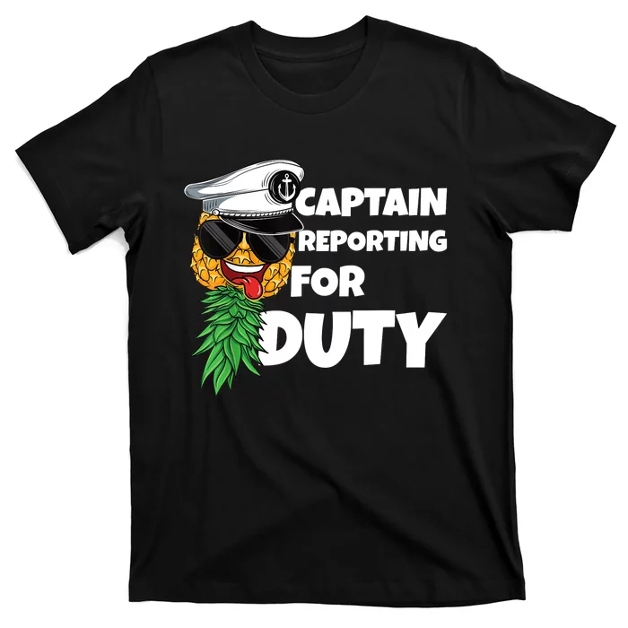 Captain Reporting For Duty Upside Down Pineapple Swinger T-Shirt