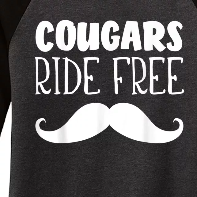 Cougars Ride Free Mustache Rides Cougar Bait Women's Tri-Blend 3/4-Sleeve Raglan Shirt