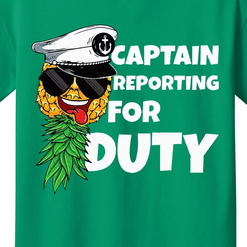 Captain Reporting For Duty Pineapple Swinger Kids T-Shirt