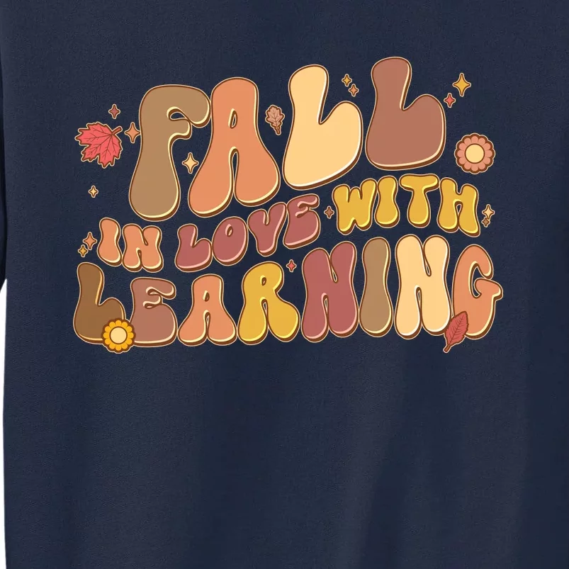 Cute Retro Fall In Love With Learning Tall Sweatshirt