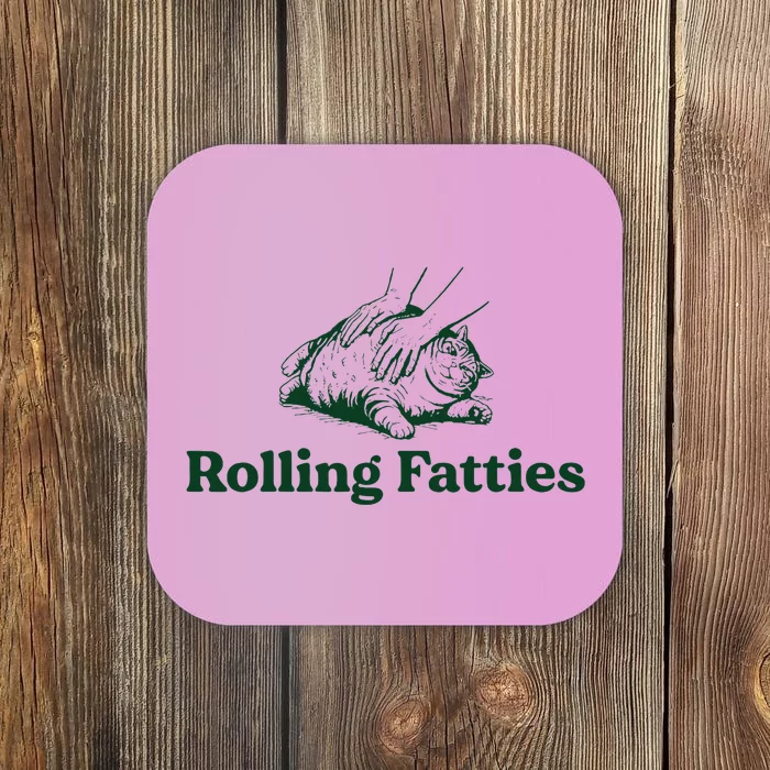 Cat Rolling Fatties Funny Coaster