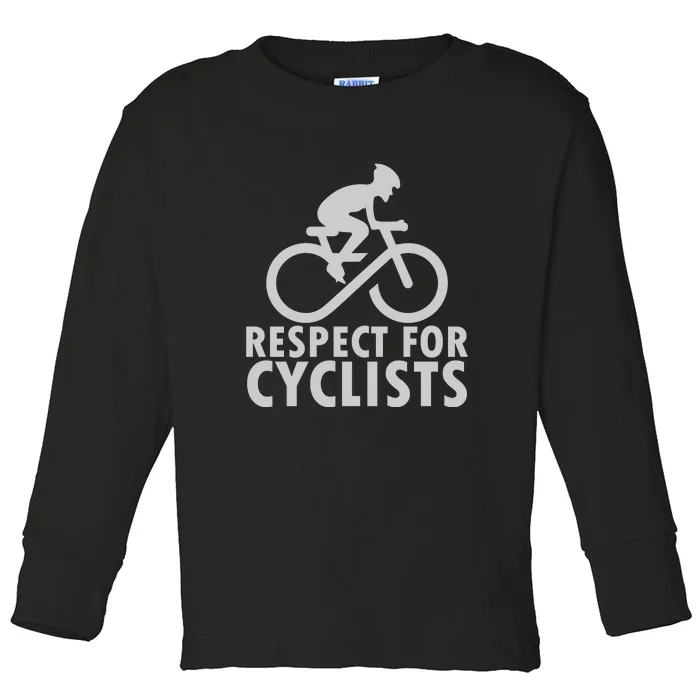 Cyling Respect For Cyclist Working Out Gift Toddler Long Sleeve Shirt