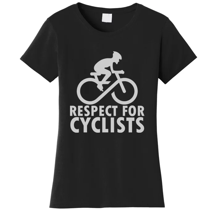 Cyling Respect For Cyclist Working Out Gift Women's T-Shirt