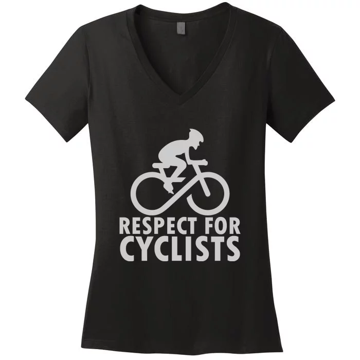 Cyling Respect For Cyclist Working Out Gift Women's V-Neck T-Shirt