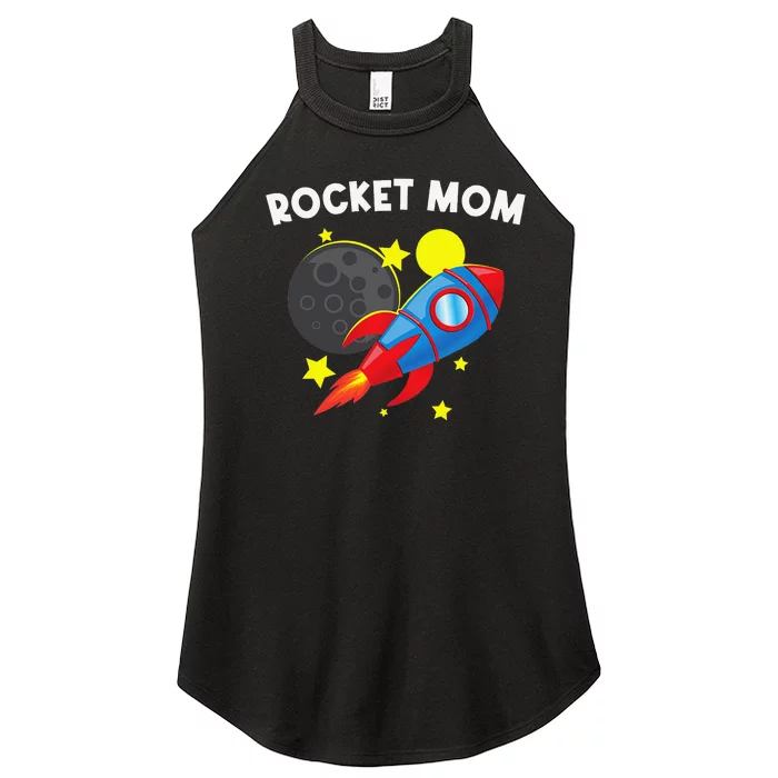 Cool Rocket For Mom Mother Rockets Space Ship Spacecraft Women’s Perfect Tri Rocker Tank