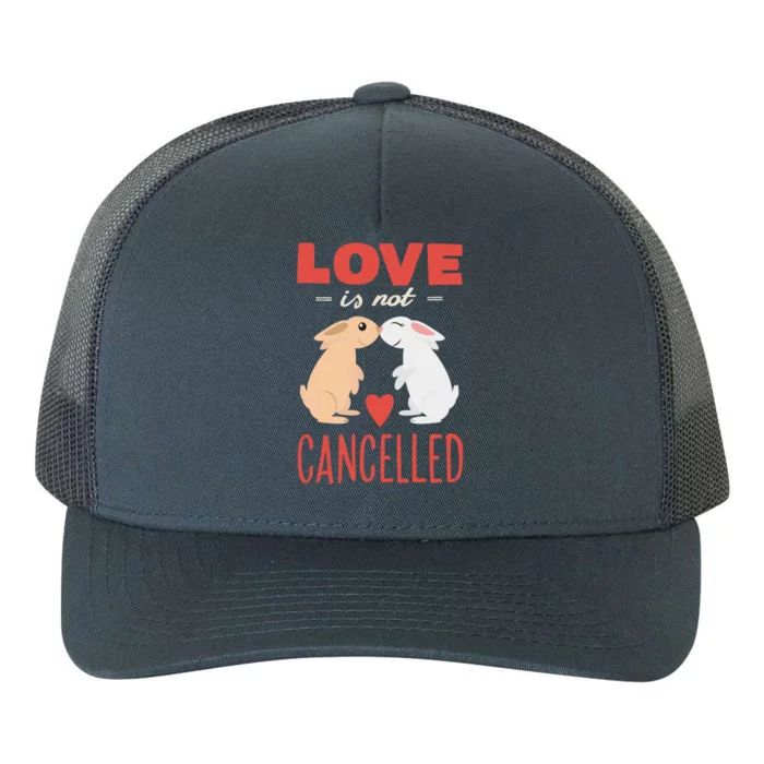 Cuddly Rabbits Gift Big Love Is Not Callnised Gift Yupoong Adult 5-Panel Trucker Hat