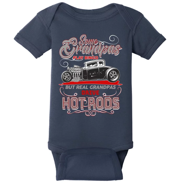 Cool Real Grandpas Drive Hot Rods Baby Bodysuit