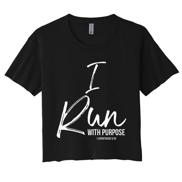 Christian Running Gift For Runners I Run With Purpose Women's Crop Top Tee