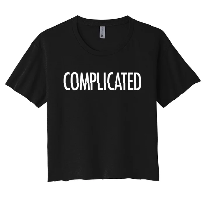 Complicated Realtionship Glitch Gift Women's Crop Top Tee