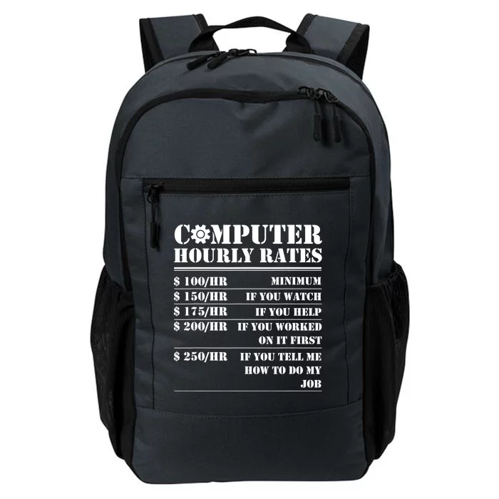 Computer Repair Hourly Rate Funny Tech Support Labor Funny Gift Daily Commute Backpack