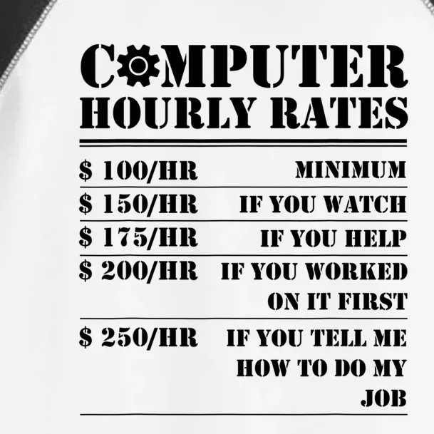 Computer Repair Hourly Rate Funny Tech Support Labor Funny Gift Toddler Fine Jersey T-Shirt