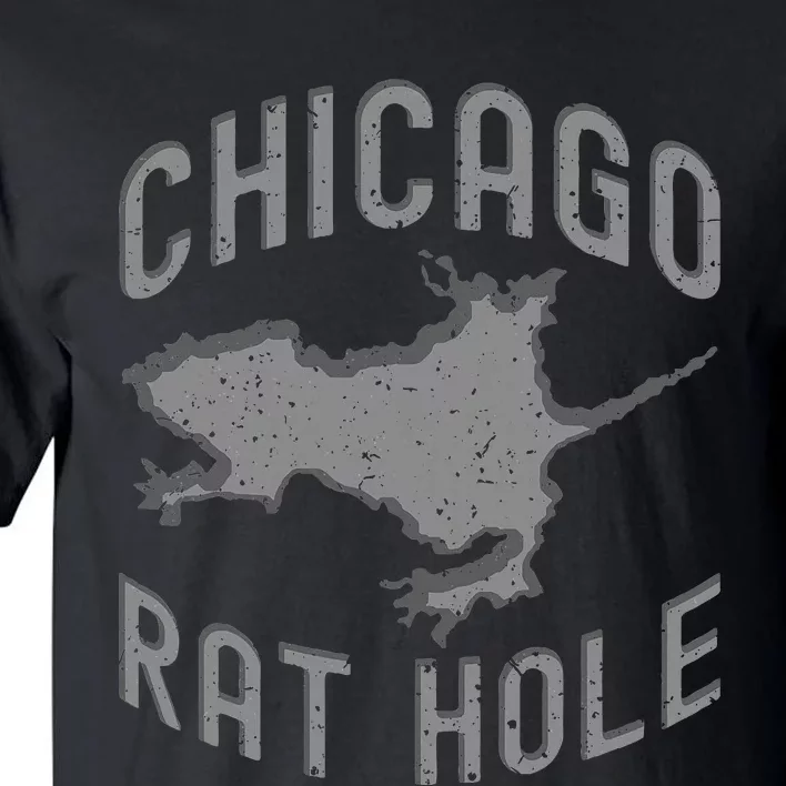 Chicago Rat Hole. Hilarious Souvenir From Chicago Funny Tall T-Shirt