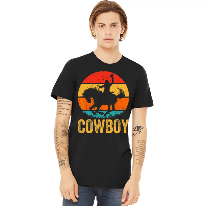 Cowboy Rodeo Horse Gifts Country Vintage Western Cowboy Premium T-Shirt