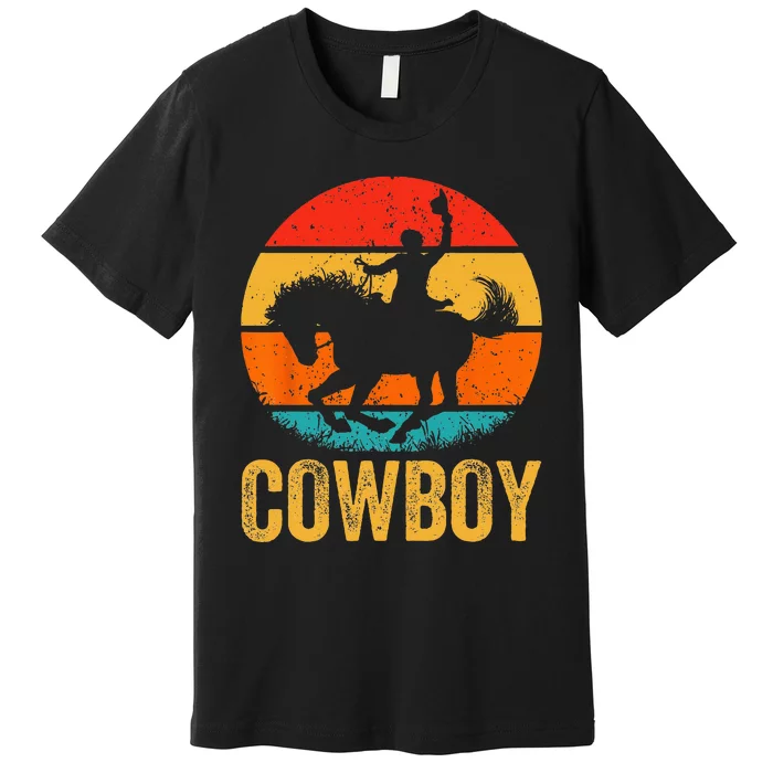 Cowboy Rodeo Horse Gifts Country Vintage Western Cowboy Premium T-Shirt