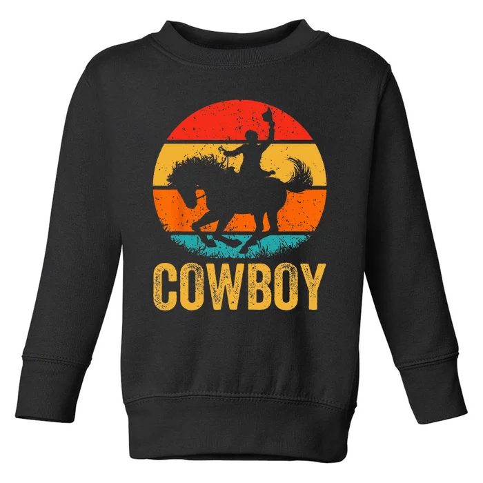 Cowboy Rodeo Horse Gifts Country Vintage Western Cowboy Toddler Sweatshirt