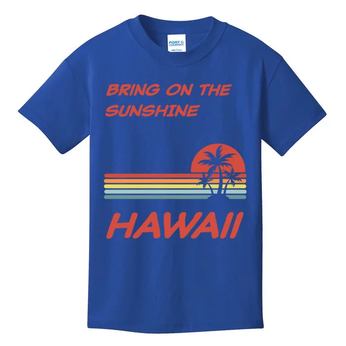 Classic Retro Hawaiian Bring On The Sunshine Gift Kids T-Shirt