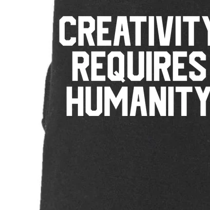 Creativity Requires Humanity Doggie 3-End Fleece Hoodie