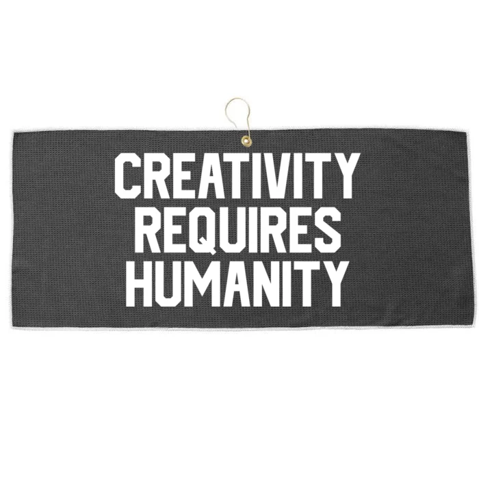 Creativity Requires Humanity Large Microfiber Waffle Golf Towel