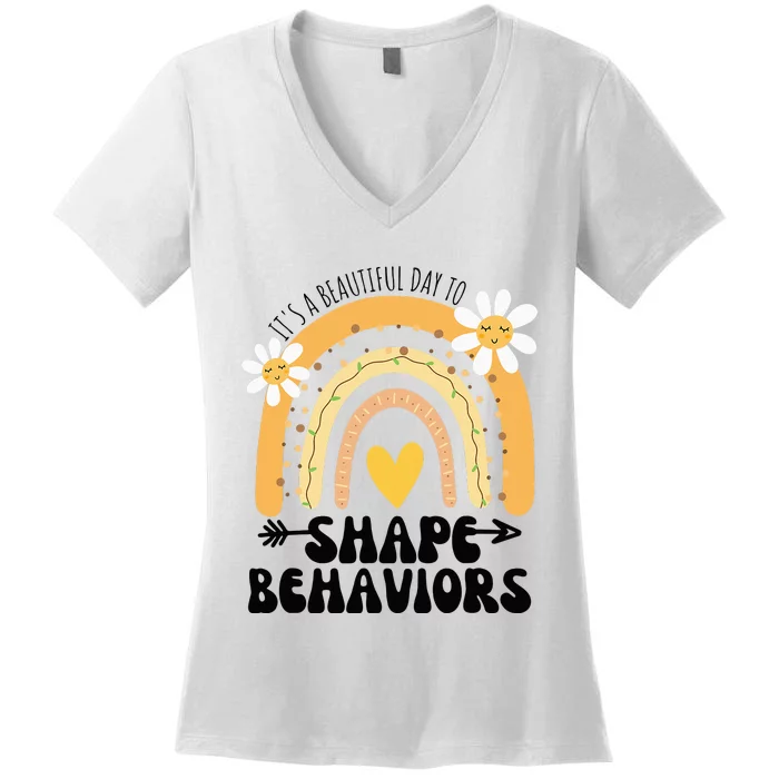 Cute Rainbow It's A Beautiful Day To Shape Behaviors Women's V-Neck T-Shirt