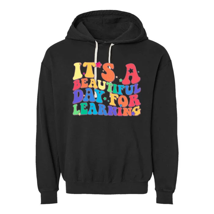 Colorful Retro It's A Beautiful Day For Learning Garment-Dyed Fleece Hoodie