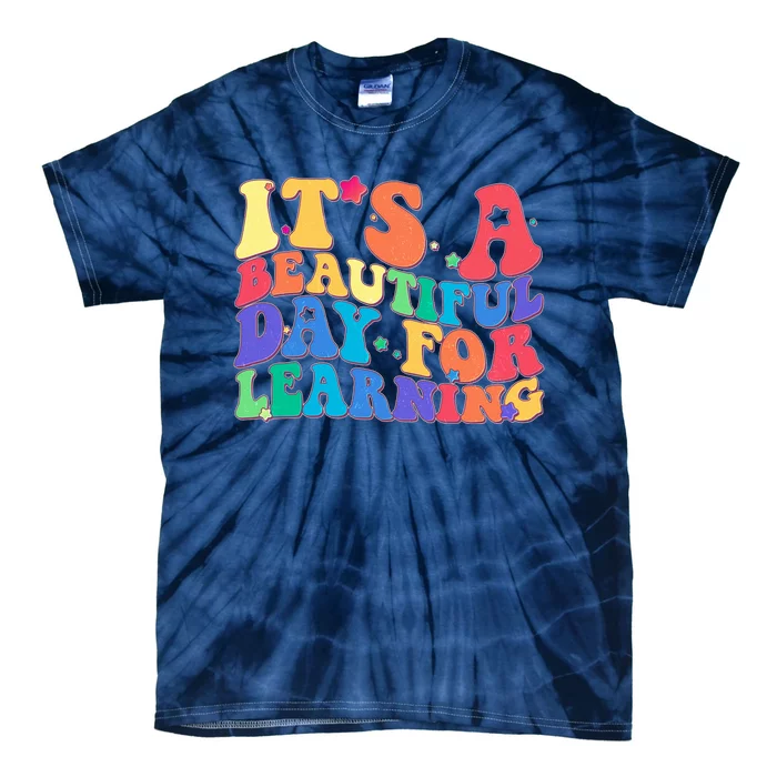 Colorful Retro It's A Beautiful Day For Learning Tie-Dye T-Shirt