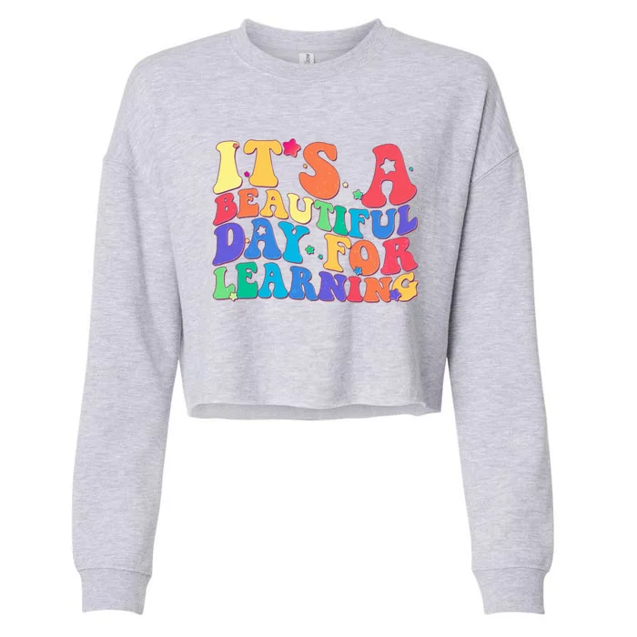 Colorful Retro It's A Beautiful Day For Learning Cropped Pullover Crew