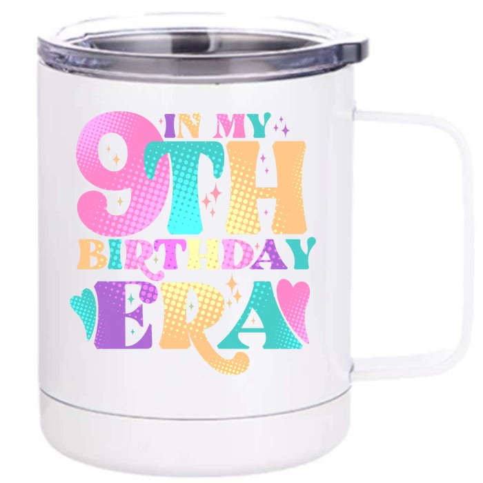 Cute Retro In My 9th Birthday Era Front & Back 12oz Stainless Steel Tumbler Cup