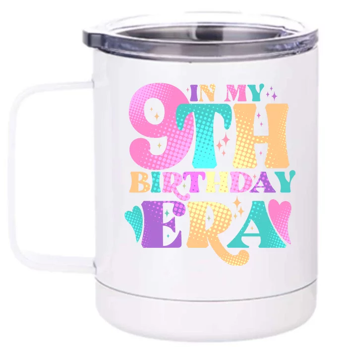 Cute Retro In My 9th Birthday Era Front & Back 12oz Stainless Steel Tumbler Cup