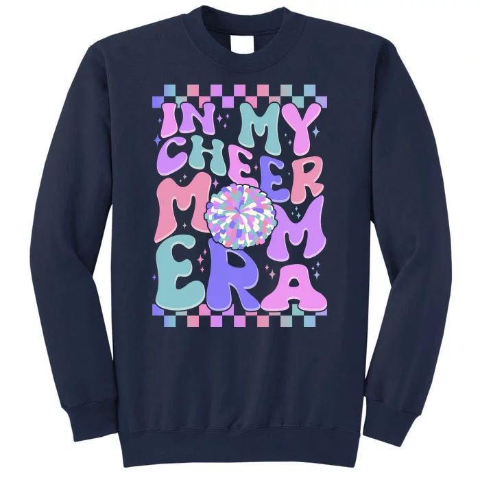 Cute Retro In My Cheer Mom Era Tall Sweatshirt