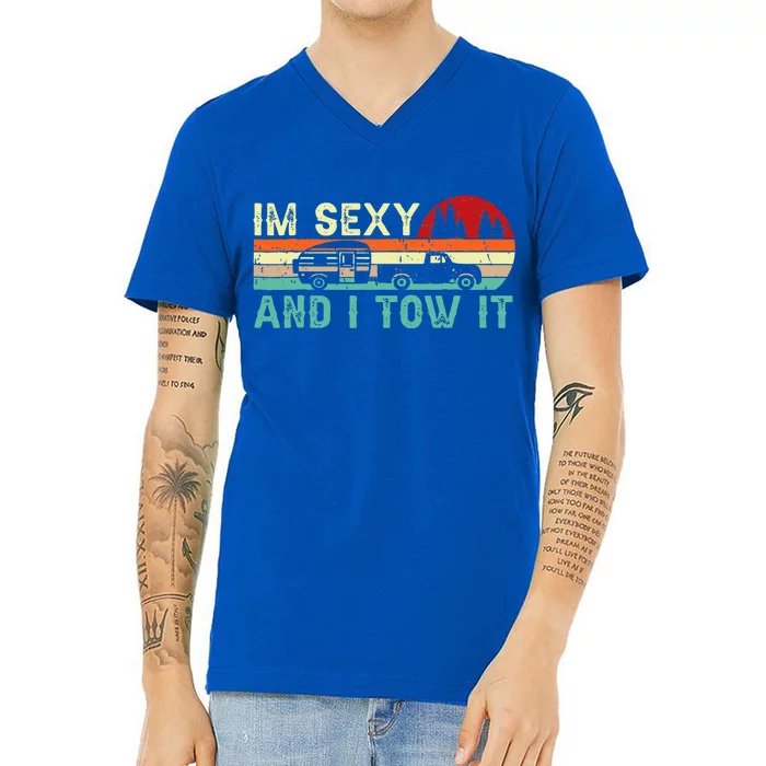 Camping Rv Im Sexy And I Tow It Rv Camper V-Neck T-Shirt