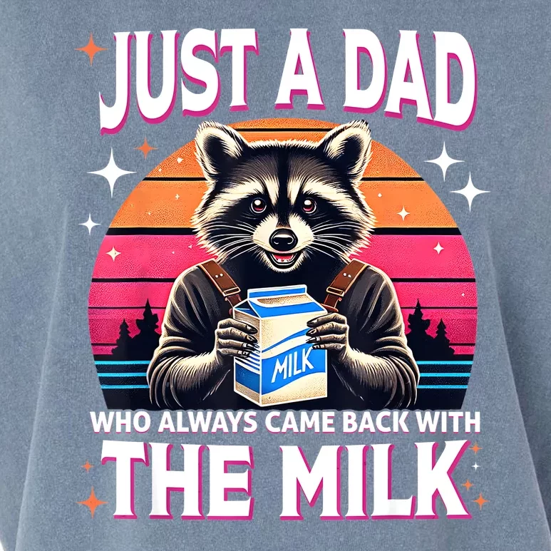 Cute Raccoon Just A Dad Who Always Came Back With The Milk Garment-Dyed Women's Muscle Tee