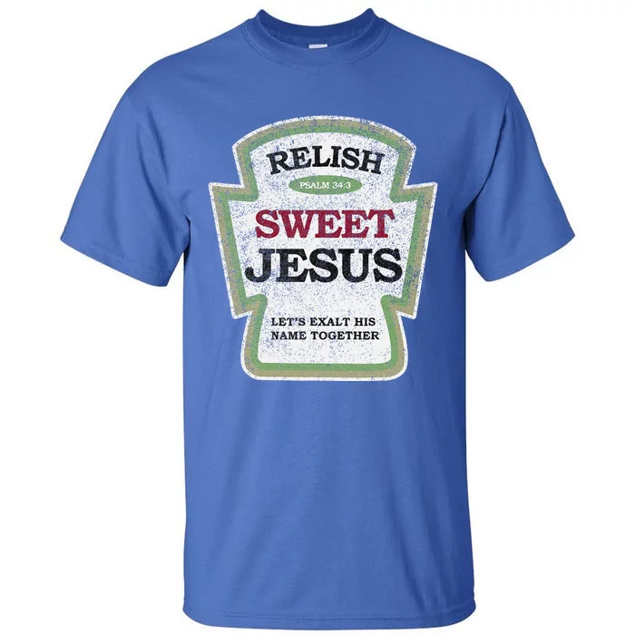 Christian Relish Jesus Tall T-Shirt