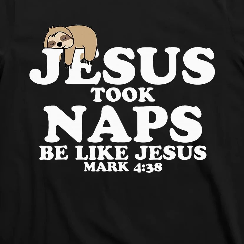 Christian Retro Jesus Took Naps Sloth Funny Christians Gift T-Shirt