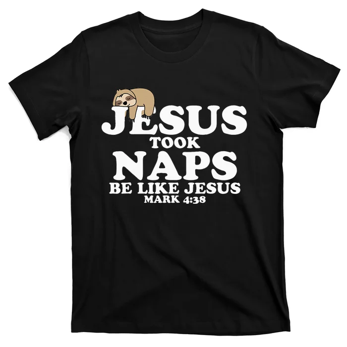 Christian Retro Jesus Took Naps Sloth Funny Christians Gift T-Shirt