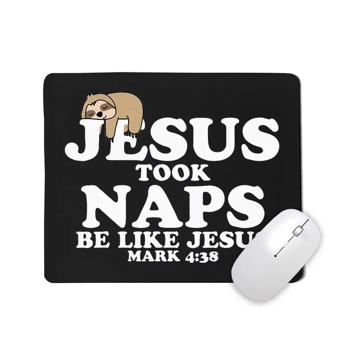 Christian Retro Jesus Took Naps Sloth Funny Christians Gift Mousepad