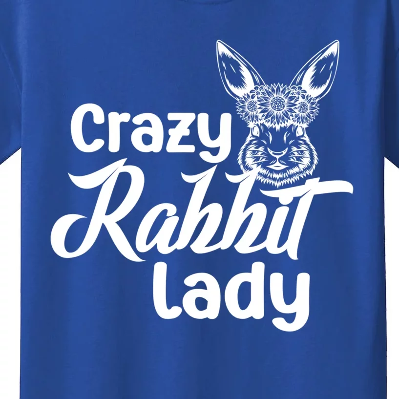 Crazy Rabbit Lady Bunny Mom Rabbit Owner Bunny Mama Gift Kids T-Shirt