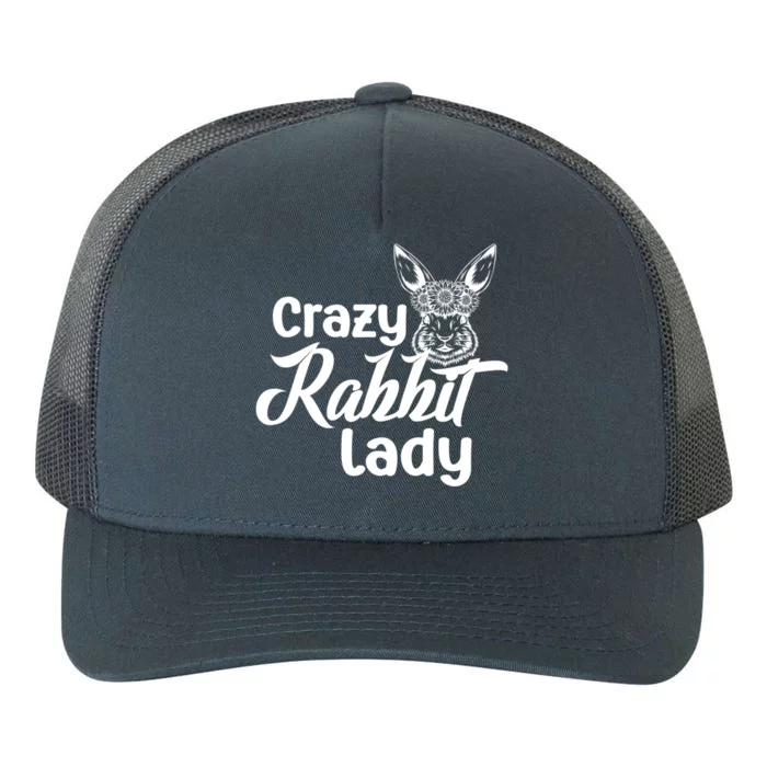 Crazy Rabbit Lady Bunny Mom Rabbit Owner Bunny Mama Gift Yupoong Adult 5-Panel Trucker Hat