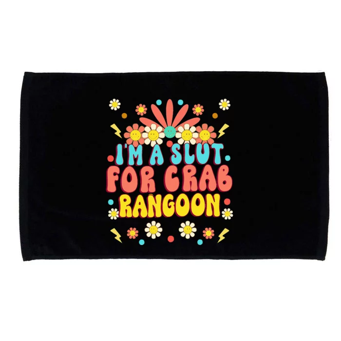 Crab Rangoon Meme Im A Slut For Crab Rangoon Microfiber Hand Towel