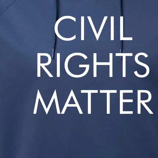 Civil Rights Matter Performance Fleece Hoodie