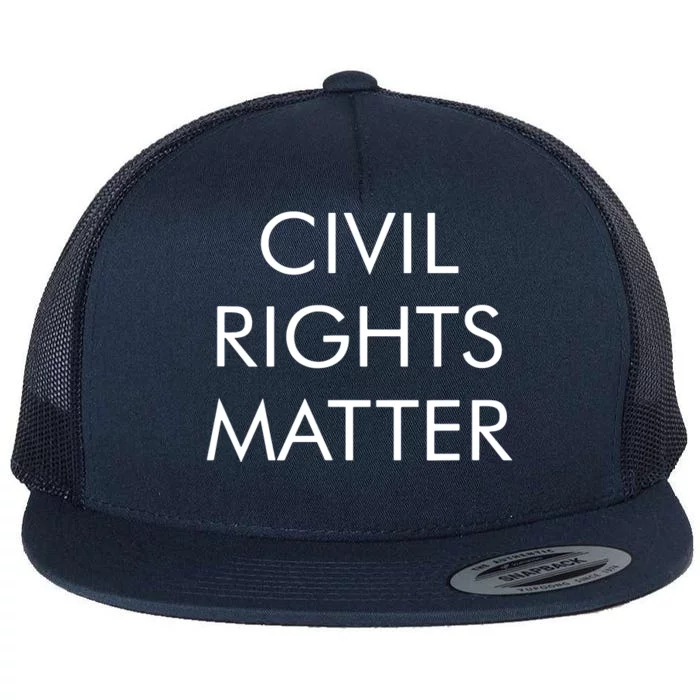 Civil Rights Matter Flat Bill Trucker Hat