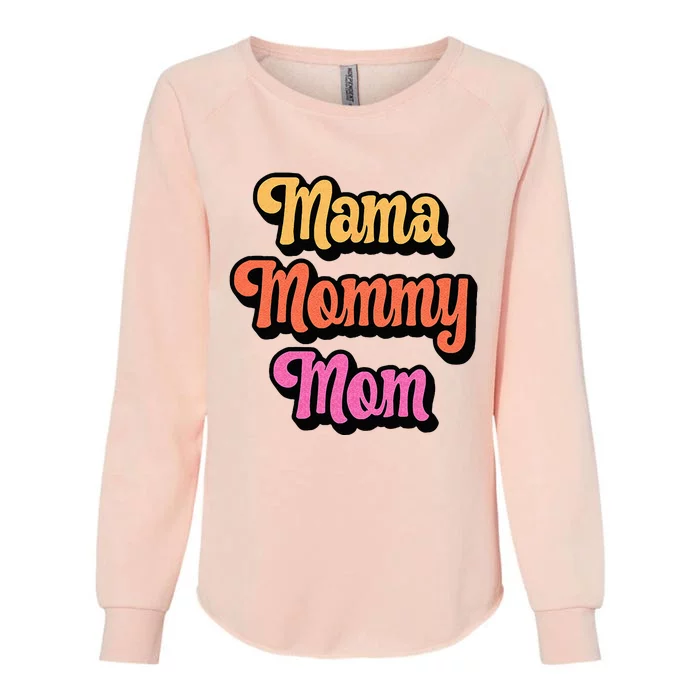 Cool Retro Mom Gift Mama Mommy Mom Womens California Wash Sweatshirt