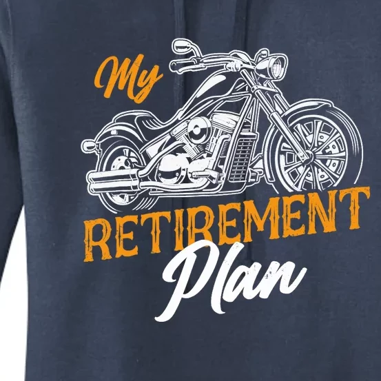 Classic Retired Motorcycle Biker My Retirement Plan Grandpa Women's Pullover Hoodie