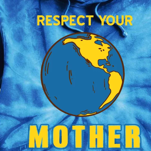 Cool Retro Mother Earth Respect Your Mother Gift Present Great Gift Tie Dye Hoodie