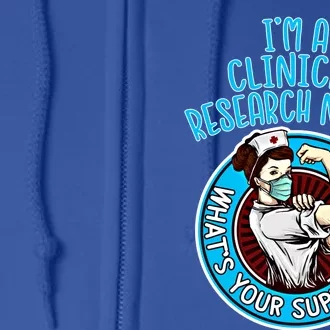 Clinical Research Nurse Gift Nursing Meaningful Gift Full Zip Hoodie