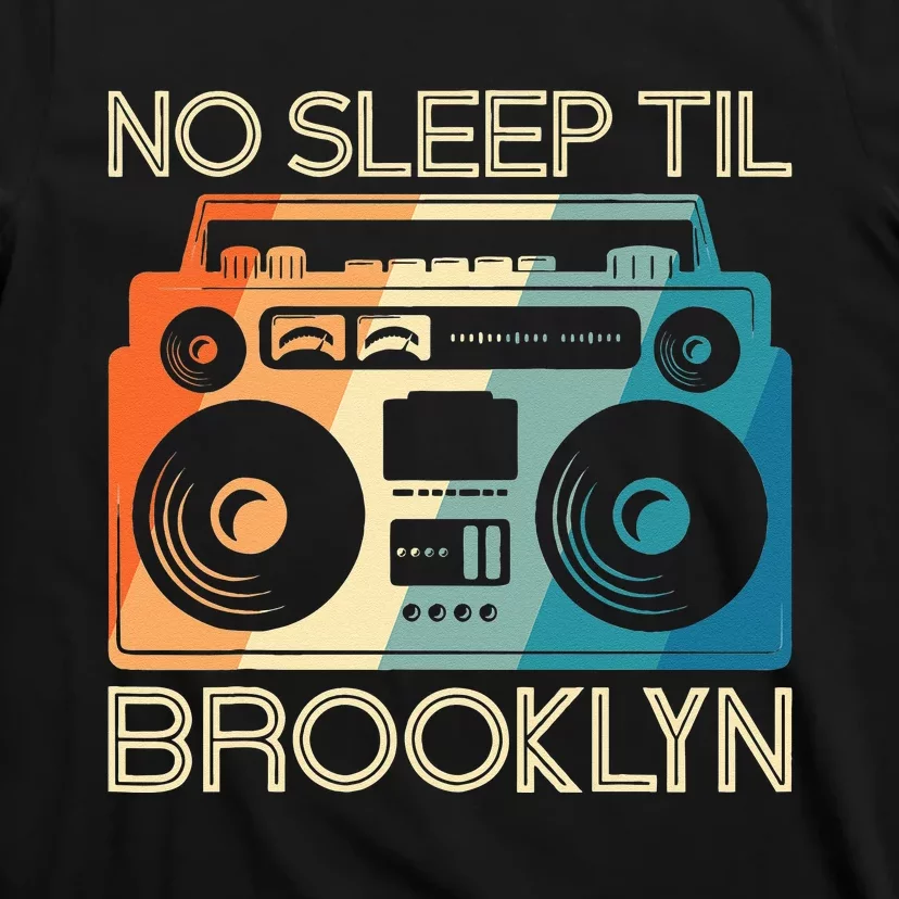 Cool Retro No Sleep Til Brooklyn Old School Portable Stereo T-Shirt